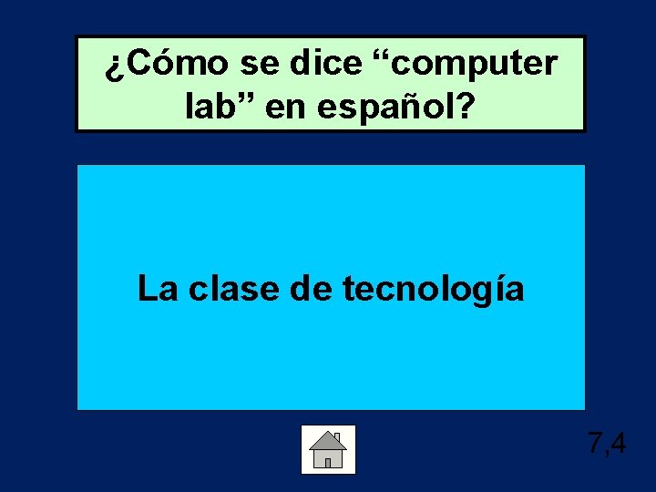 ¿Cómo se dice “computer lab” en español? La clase de tecnología 7, 4 