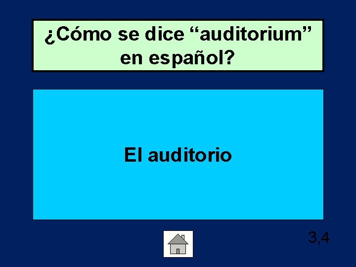 ¿Cómo se dice “auditorium” en español? El auditorio 3, 4 