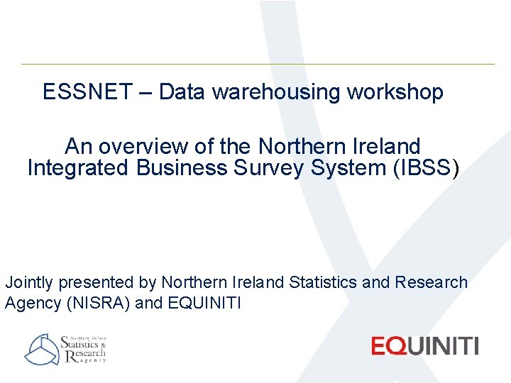 Essnet Puerto Rico ESSNET Data warehousing workshop An overview of the