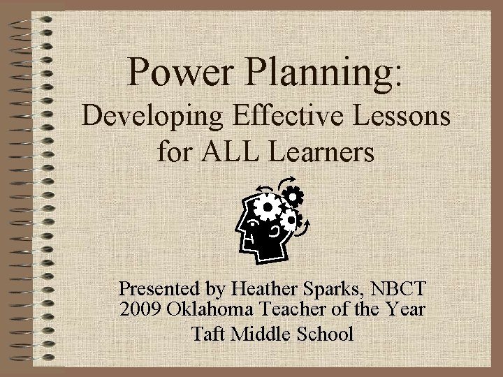 Power Planning Developing Effective Lessons for ALL Learners