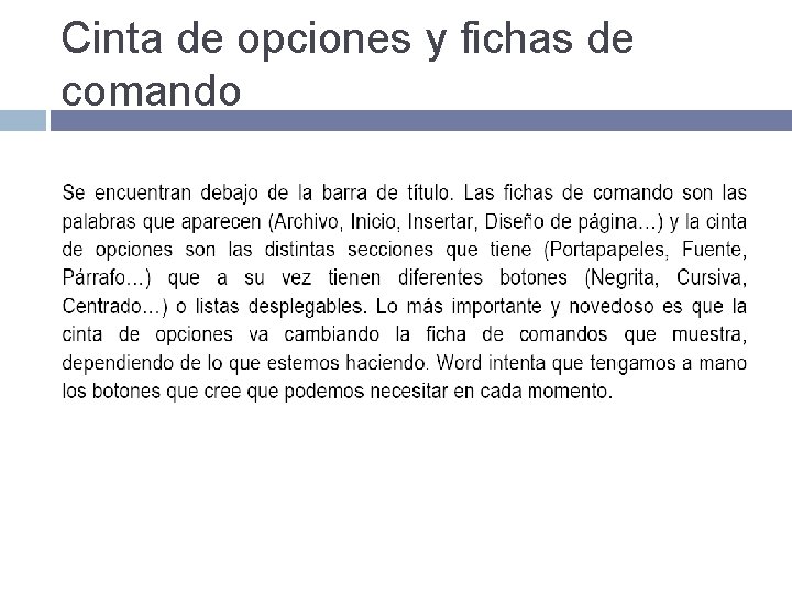 Cinta de opciones y fichas de comando 