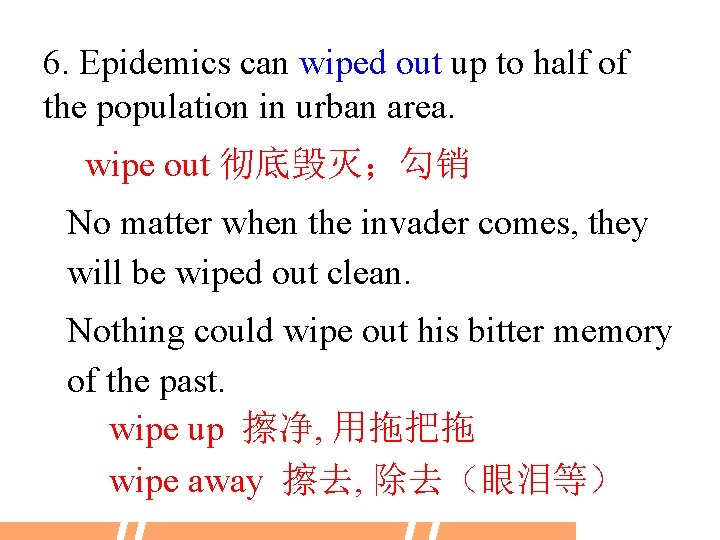 6. Epidemics can wiped out up to half of the population in urban area.