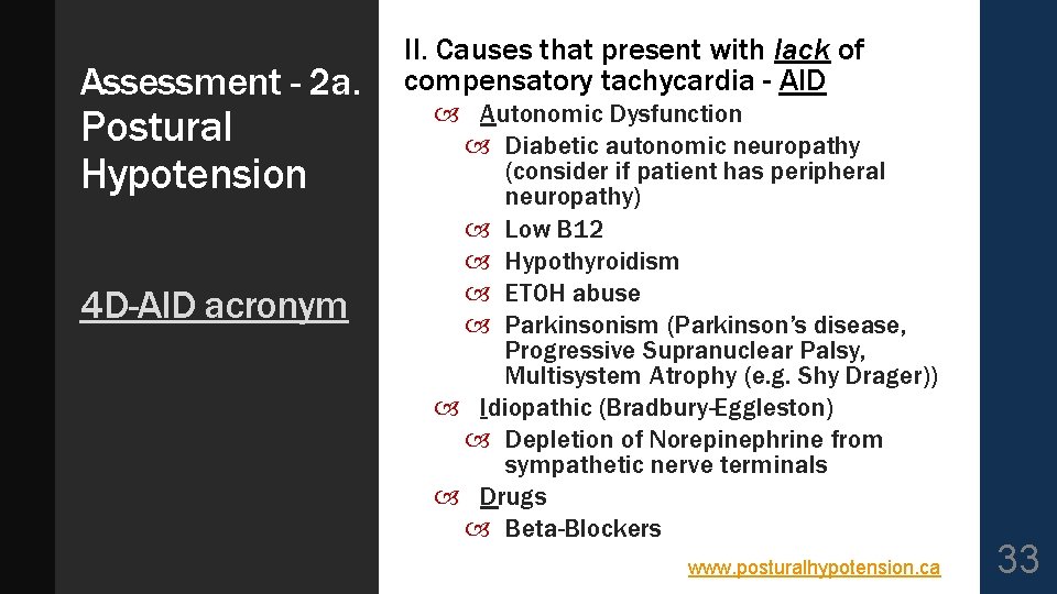 Assessment - 2 a. Postural Hypotension 4 D-AID acronym II. Causes that present with