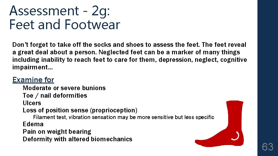 Assessment - 2 g: Feet and Footwear Don’t forget to take off the socks