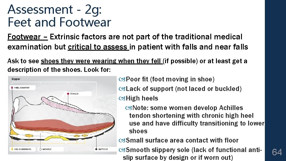 Assessment - 2 g: Feet and Footwear – Extrinsic factors are not part of