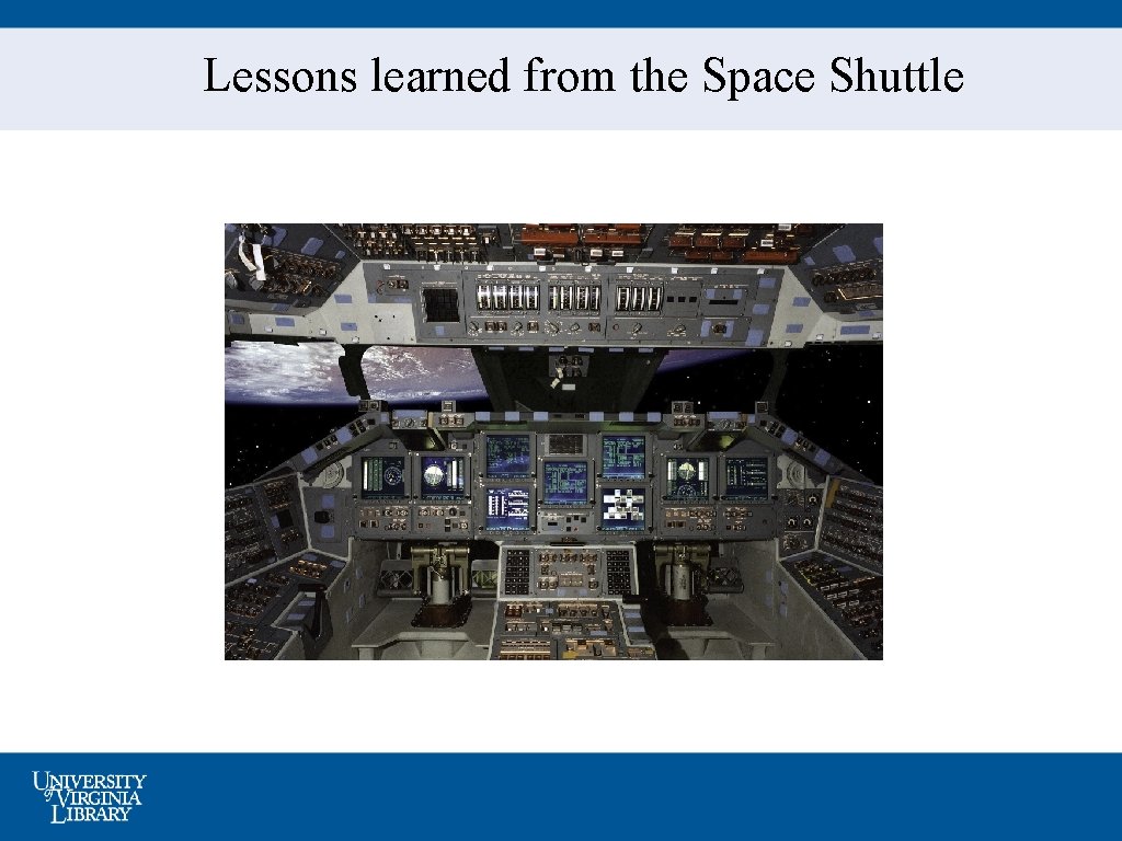 Lessons learned from the Space Shuttle 