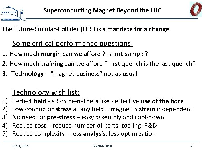 Superconducting Magnet Beyond the LHC The Future-Circular-Collider (FCC) is a mandate for a change