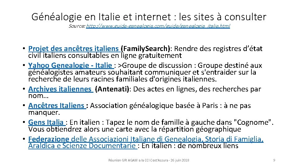 Généalogie en Italie et internet : les sites à consulter Source: http: //www. guide-genealogie.