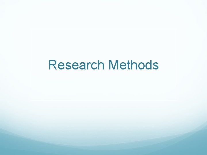 Research Methods 