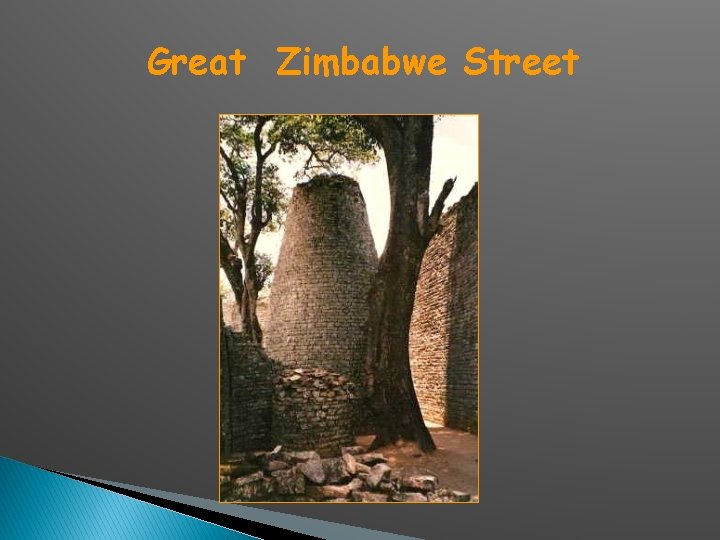 Great Zimbabwe Street 
