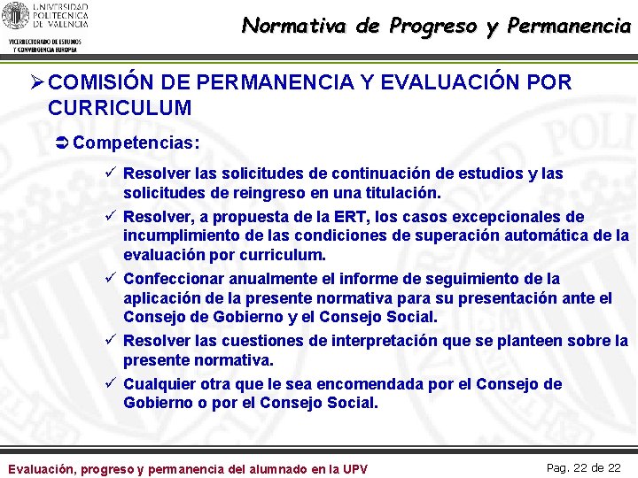 Normativa de Progreso y Permanencia Ø COMISIÓN DE PERMANENCIA Y EVALUACIÓN POR CURRICULUM Ü