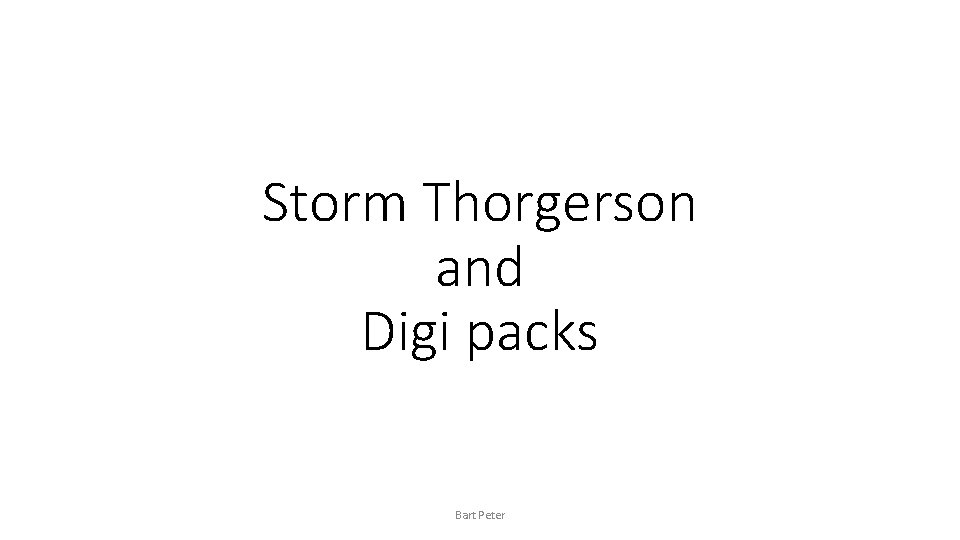 Storm Thorgerson and Digi packs Bart Peter 