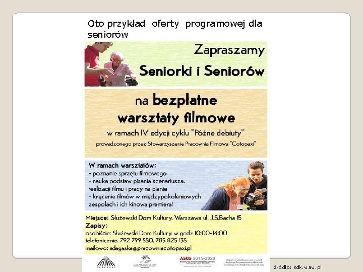 Oto przykład oferty programowej dla seniorów źródło: sdk. waw. pl 