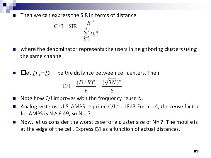 n Then we can express the SIR in terms of distance n where the