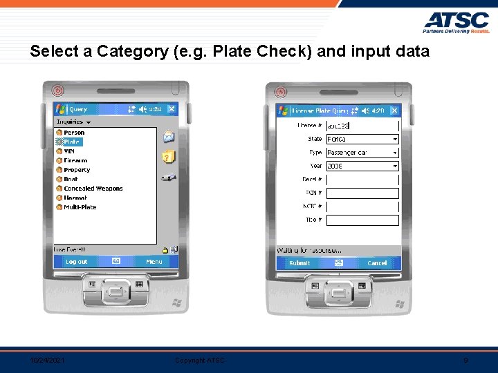 Select a Category (e. g. Plate Check) and input data 10/24/2021 Copyright ATSC 9
