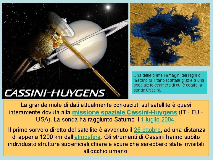 Una delle prime immagini dei laghi di metano di Titano scattate grazie a una