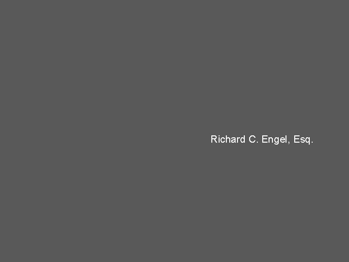 MACKENZIE HUGHES llp Richard C. Engel, Esq. 