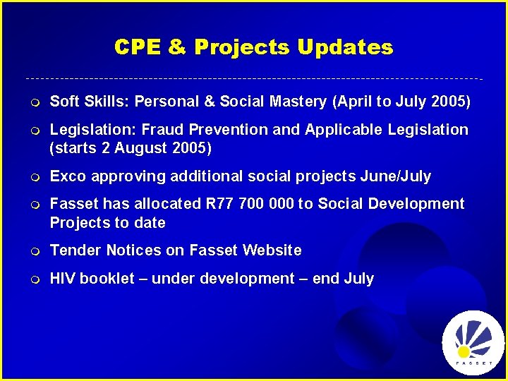 CPE & Projects Updates m Soft Skills: Personal & Social Mastery (April to July