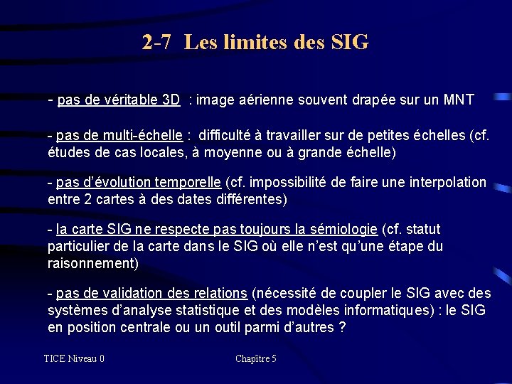 2 -7 Les limites des SIG - pas de véritable 3 D : image