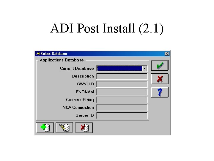 ADI Post Install (2. 1) 