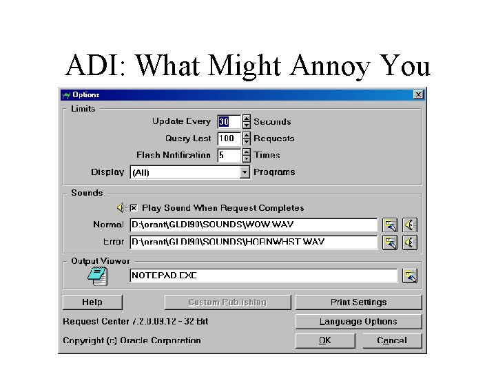 ADI: What Might Annoy You 