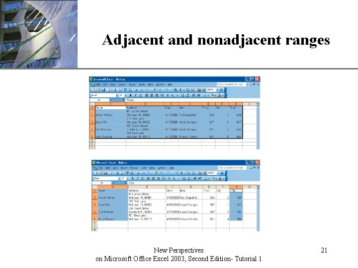 XP Adjacent and nonadjacent ranges New Perspectives on Microsoft Office Excel 2003, Second Edition-