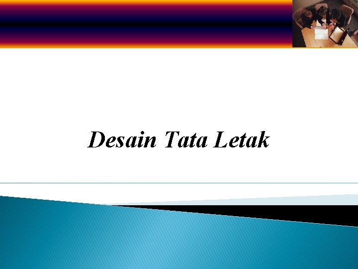 Desain Tata Letak 