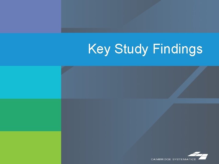 Key Study Findings 6 