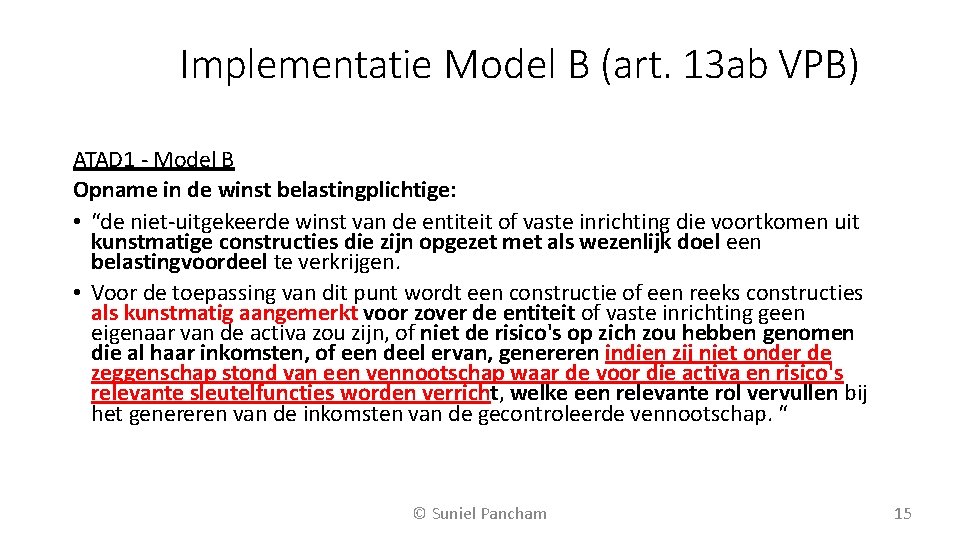 Implementatie Model B (art. 13 ab VPB) ATAD 1 - Model B Opname in
