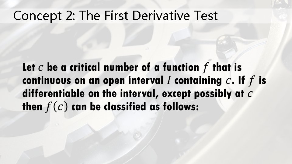 Concept 2: The First Derivative Test 