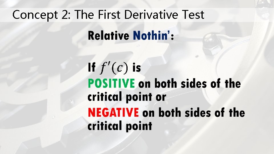 Concept 2: The First Derivative Test 