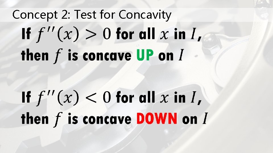 Concept 2: Test for Concavity 