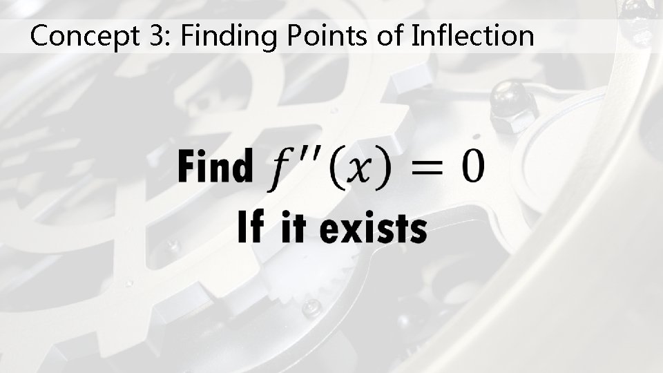 Concept 3: Finding Points of Inflection 