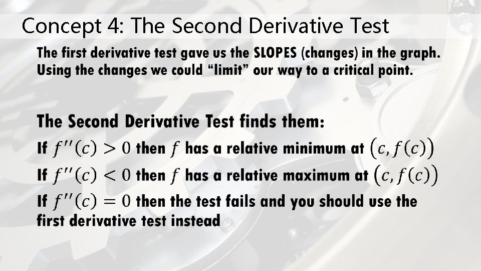 Concept 4: The Second Derivative Test 