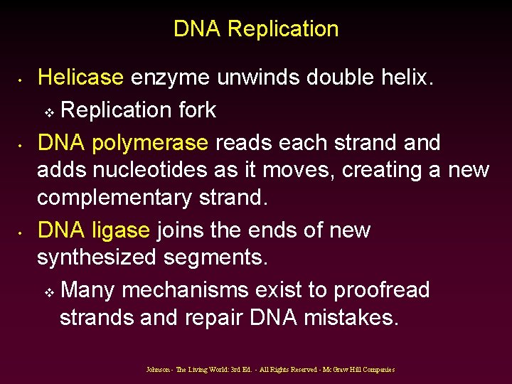 DNA Replication • • • Helicase enzyme unwinds double helix. v Replication fork DNA DNA Replication • • • Helicase enzyme unwinds double helix. v Replication fork DNA