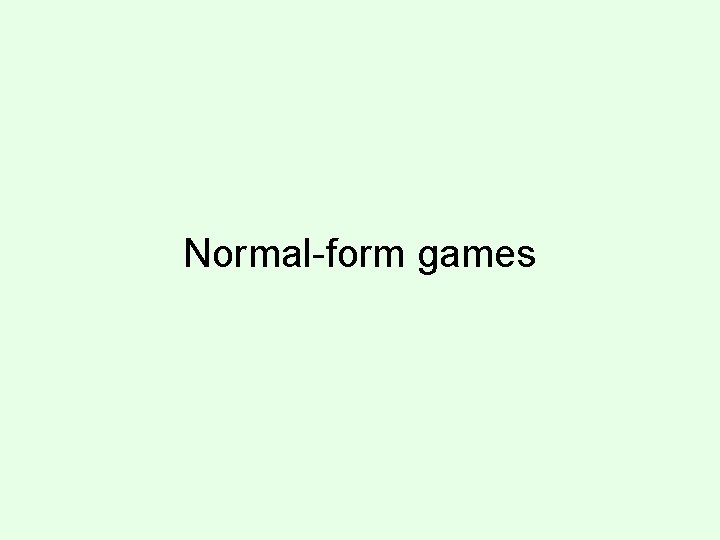 Normal-form games 