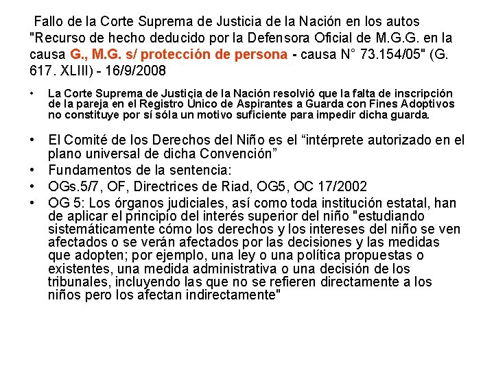 Fallo de la Corte Suprema de Justicia de la Nación en los autos "Recurso