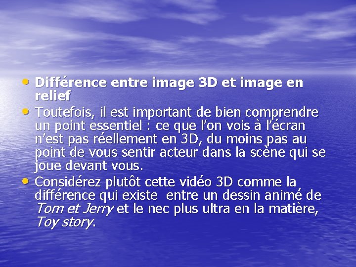  • Différence entre image 3 D et image en • • relief Toutefois,