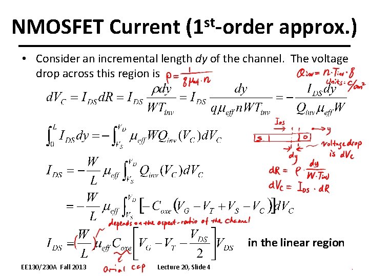 NMOSFET Current (1 st-order approx. ) • Consider an incremental length dy of the