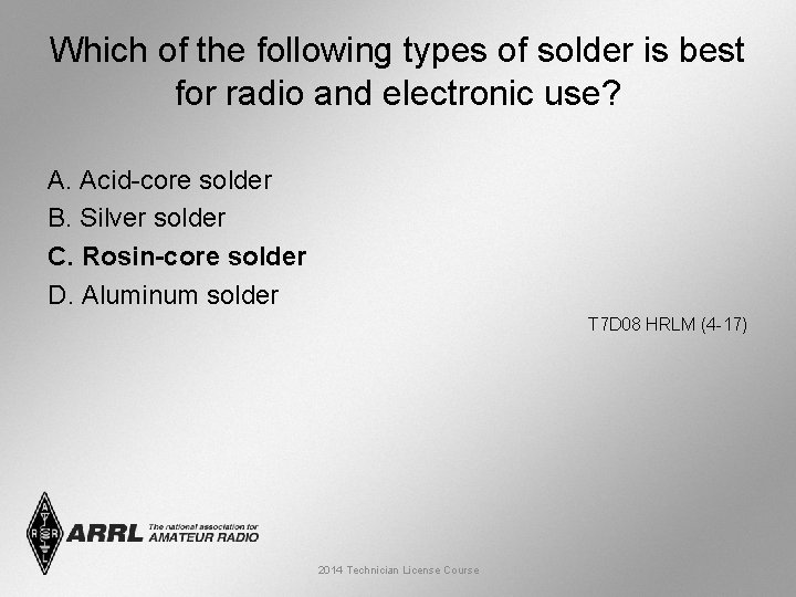 Which of the following types of solder is best for radio and electronic use?