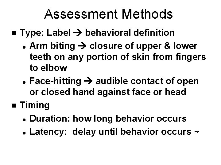 Methods For Behavior Identification Examples Behavioral Assessment Lesson 8 Behavioral Assessment n n