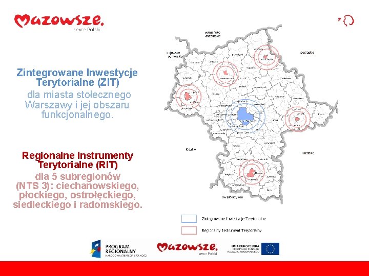 Zintegrowane Inwestycje Terytorialne (ZIT) dla miasta stołecznego Warszawy i jej obszaru funkcjonalnego. Regionalne Instrumenty