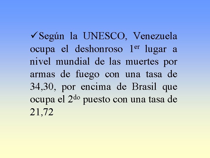 üSegún la UNESCO, Venezuela ocupa el deshonroso 1 er lugar a nivel mundial de