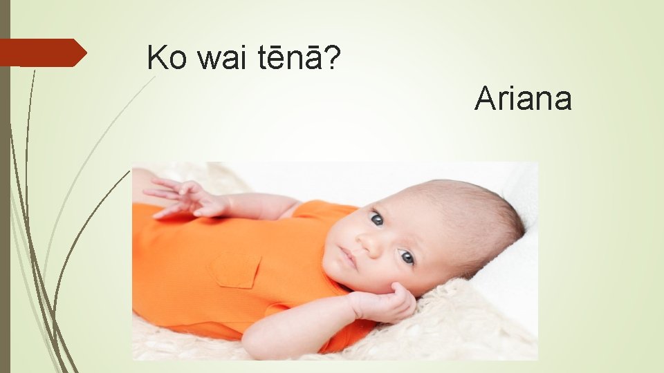Ko wai tēnā? Ariana 