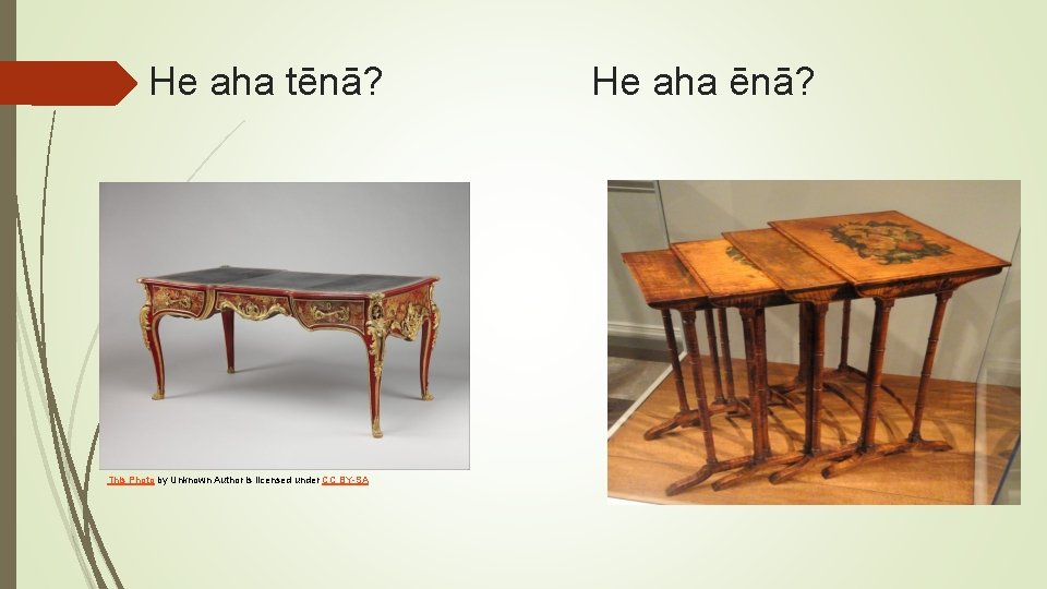 He aha tēnā? This Photo by Unknown Author is licensed under CC BY-SA He