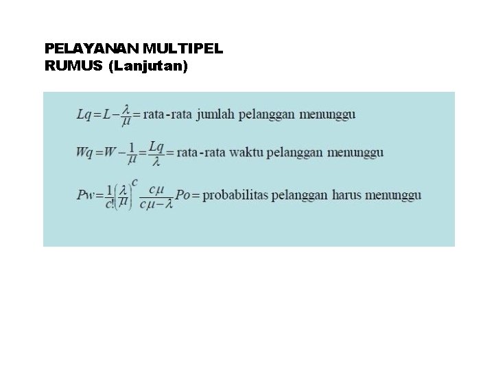 PELAYANAN MULTIPEL RUMUS (Lanjutan) 