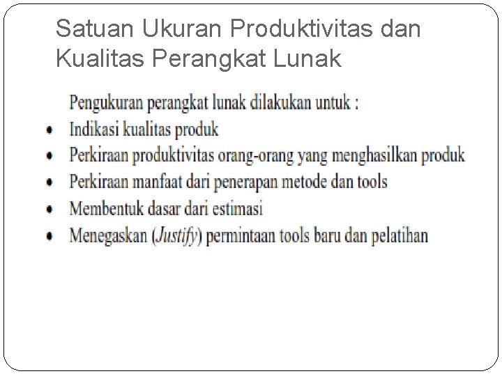 Satuan Ukuran Produktivitas dan Kualitas Perangkat Lunak 