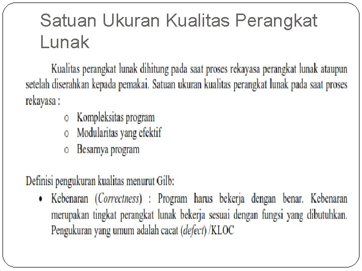 Satuan Ukuran Kualitas Perangkat Lunak 