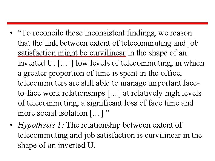  • “To reconcile these inconsistent findings, we reason that the link between extent