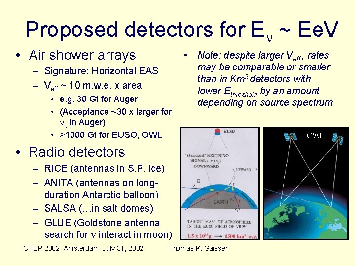 Proposed detectors for En ~ Ee. V • Air shower arrays – Signature: Horizontal